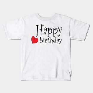 Happy Birthday Kids T-Shirt